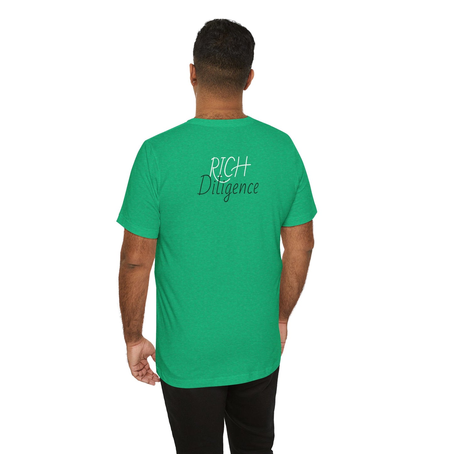 Rich Diligence unisex Jersey Tee