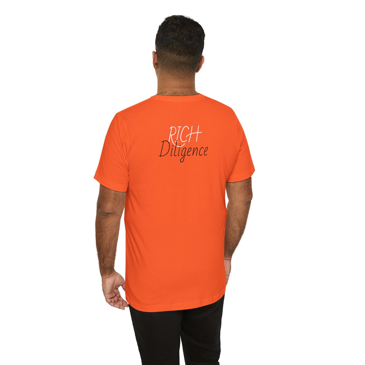 Rich Diligence unisex Jersey Tee