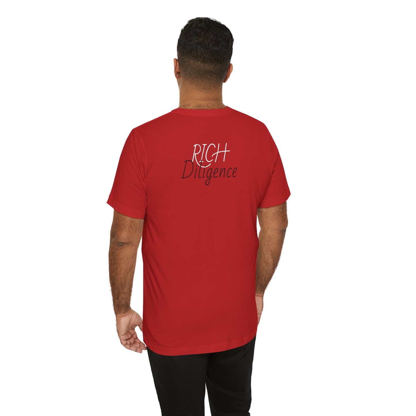 Rich Diligence unisex Jersey Tee