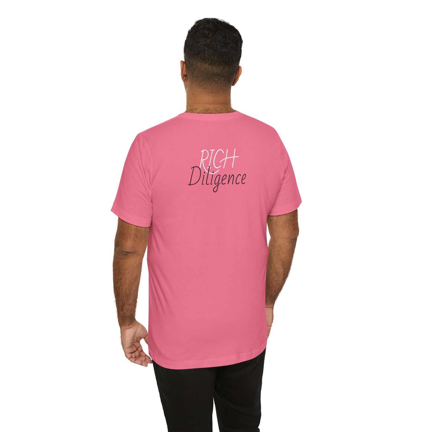 Rich Diligence unisex Jersey Tee