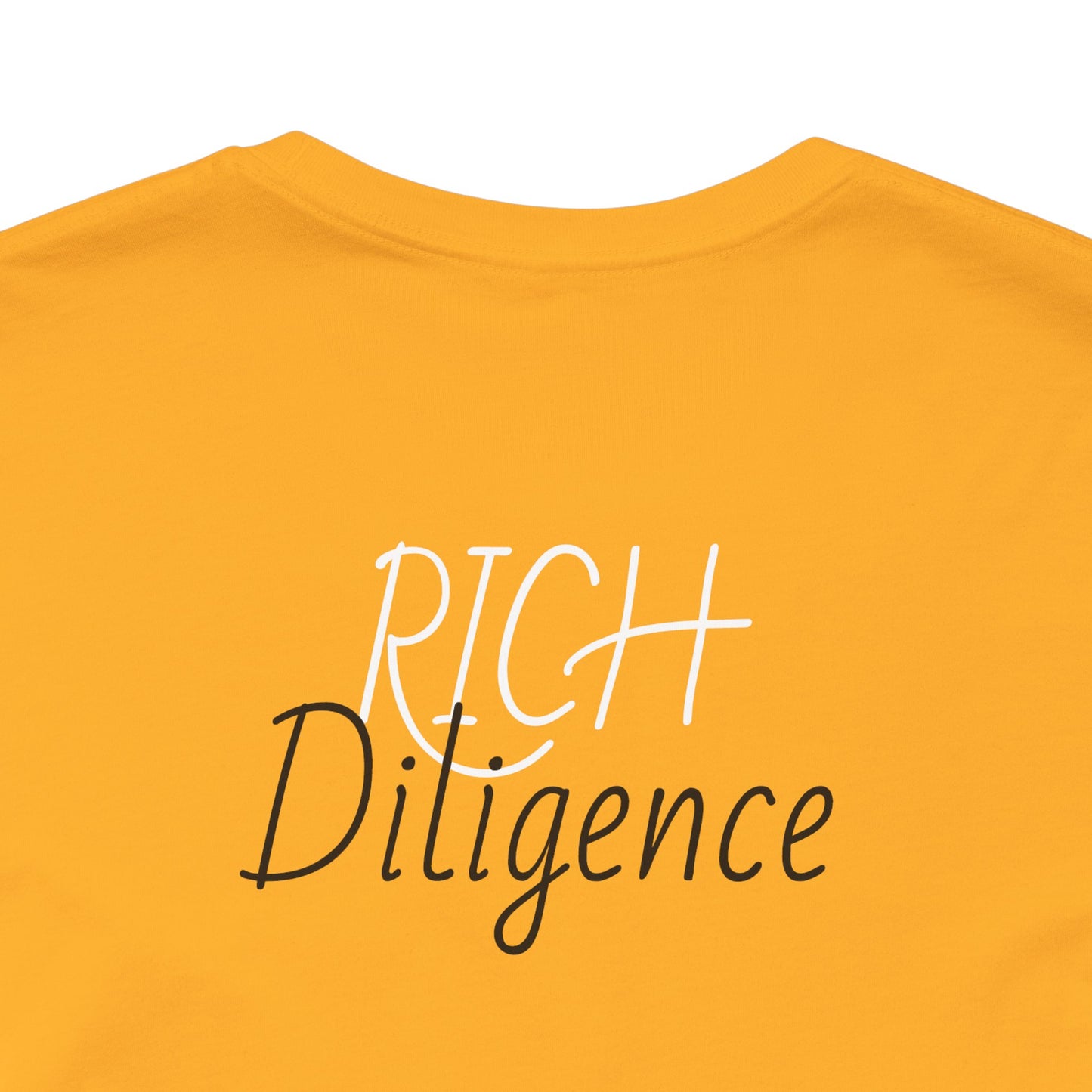 Rich Diligence unisex Jersey Tee