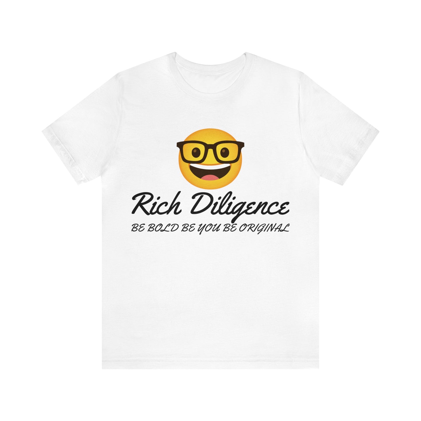 Rich Diligence Unisex Jersey T-Shirt