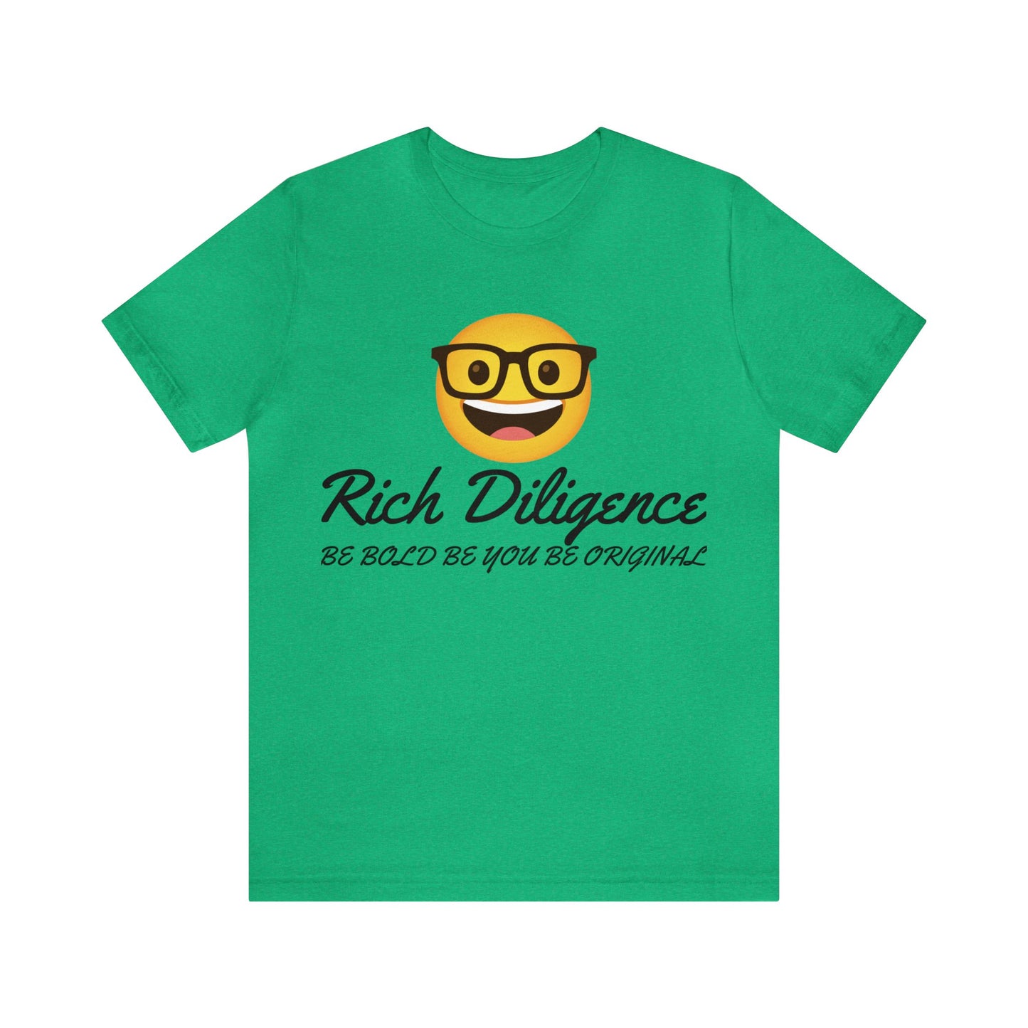 Rich Diligence Unisex Jersey T-Shirt